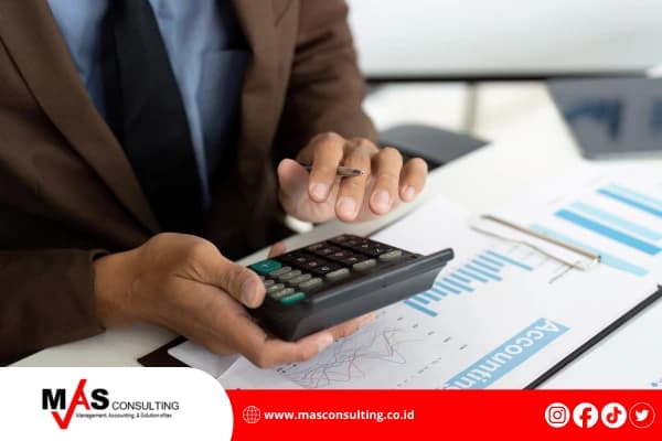 Layanan Jasa Pembuatan Laporan Keuangan Bulanan - MAS Consulting